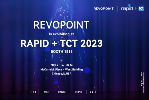 5月，芝加哥见！知象光电 Revopoint 将携新品登陆 Rapid TCT！